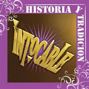 Historia y tradicion- intocable cover image cdn