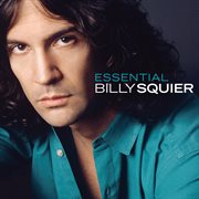 The essential billy squier cover image cdn
