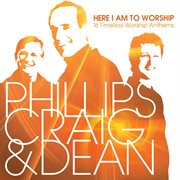 Here i am to worship: 16 timeless worship anthems cover image cdn