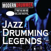 Modern drummer magazine and blue note records present: jazz drumming legends cover image cdn