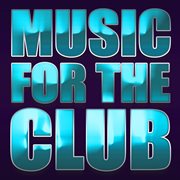 Music for the club cover image cdn