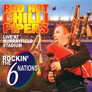 Rockin' the 6 nations - live at murrayfield stadium cover image cdn