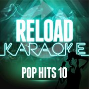 Reload karaoke - pop hits 10 cover image cdn
