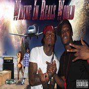 Wayne in real's world cover image cdn