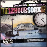 12 hour soak - ep cover image cdn