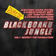 Blackboard jungle vol. 1: respect the foundation cover image cdn