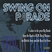 Swing on parade - a salute to the great big bands cover image cdn