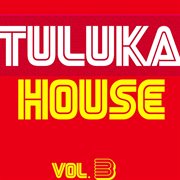 Tuluka house, vol. 3 cover image cdn