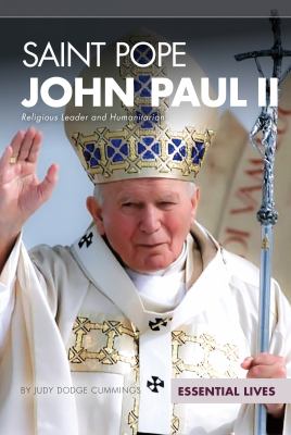 Saint Pope John Paul II : religious leader and humanitarian  cover image cdn