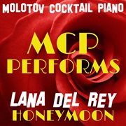 Mcp performs lana del rey: honeymoon cover image cdn