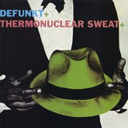 Defunkt / thermonuclear sweat cover image cdn