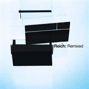 Reich: remixed 2006 cover image cdn