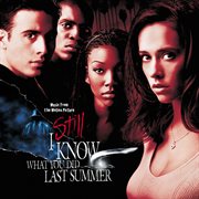I still know what you did last summer soundtrack cover image cdn