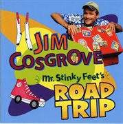 Mr. stinky feet's road trip cover image cdn