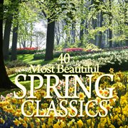 40 most beautiful spring classics cover image cdn