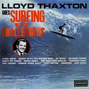 Lloyd thaxton goes surfing with the challengers cover image cdn