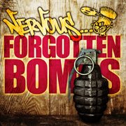 Nervous forgotten bombs cover image cdn