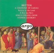 Britten: a ceremony of carols; rejoice in the lamb; a boy was born cover image cdn
