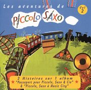 Les aventures de piccolo saxo vol.2 cover image cdn