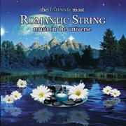 The ultimate most romantic string music in the universe cover image cdn