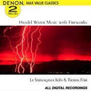 Handel: music for the royal fireworks and water musick cover image cdn