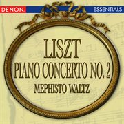 Liszt: piano concerto no. 2 - mephisto waltz cover image cdn