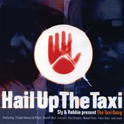 Present the taxi gang - hail up the taxi cover image cdn