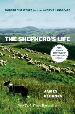 The shepherd's life : modern dispatches from an ancient landscape  cover image cdn