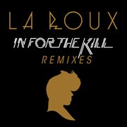 In for the kill (remix ep) cover image cdn