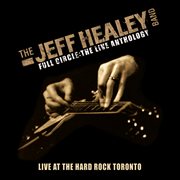 Live at hard rock toronto (full circle - the live anthology) cover image cdn