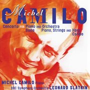 Michel camilo: concerto for piano & orchestra; suite for piano, harp & strings; caribe cover image cdn