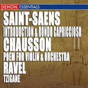 Chausson: poem for violin & orchestra, op. 25 - ravel: tzigane cover image cdn