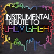 Lady gaga instrumental tribute cover image cdn