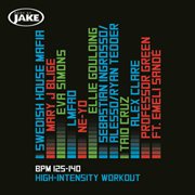 Body by jake: high-intensity (bpm 125-140) cover image cdn