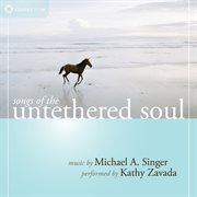 Songs of the untethered soul [feat. kathy zavada] cover image cdn