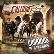Corridos de alto calibre cover image cdn