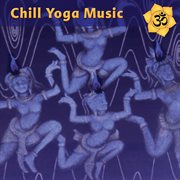 Chill yoga music: chilled beats for ashtanga yoga class cover image cdn