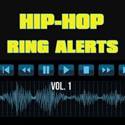 Ring alerts - hip hop, vol. 1 cover image cdn
