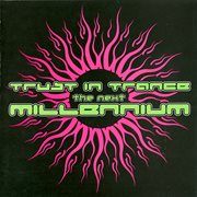Trust in trance - the next millennium cover image cdn