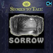 Stories to tale vol. 16: sorrow cover image cdn