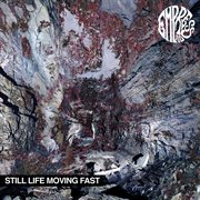 Still life moving fast cover image cdn