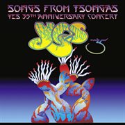 Songs from tsongas: yes 35th anniversary concert (live) cover image cdn