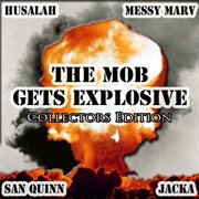 The mob gets explosive:  explosive mode iii cover image cdn
