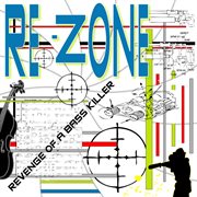 Re-zone - revenge of a bass killer cover image cdn
