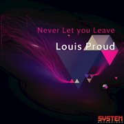 Never let you leave cover image cdn