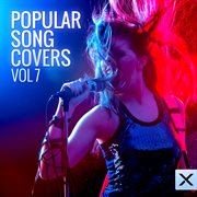 Popular song covers - vol. 7 cover image cdn