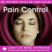 Pain control light of mind hypnosis self help guided meditation relaxation affirmations nlp cover image cdn