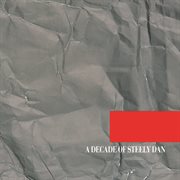 A decade of steely dan (remastered) cover image cdn