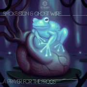 A prayer for the frogs cover image cdn