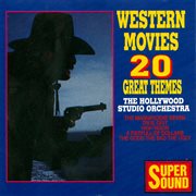 Western movies - 20 great themes cover image cdn